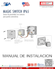 Manual de Instalacion BEA MAGIC SWITCH IP65, ADS Puertas y Portones Automaticos S.A. de C.V.